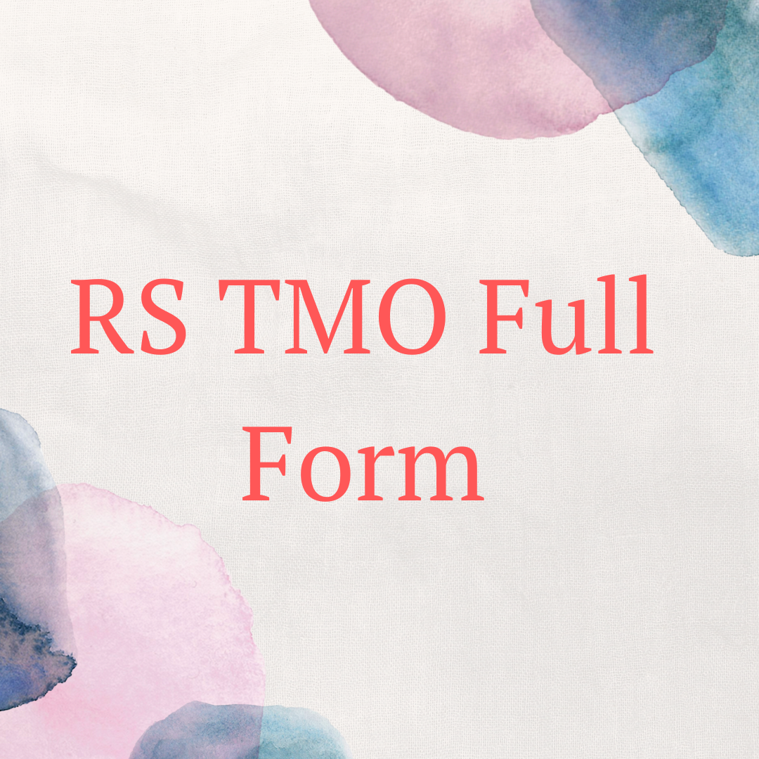 RS TMO Full Form